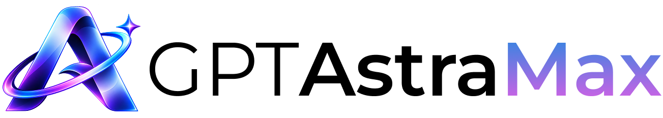 GPTAstraMax